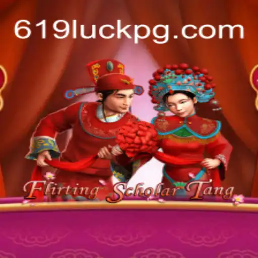 Exploring the Exciting World of Flirting Scholar Tang and the Rise of 619luck.com Oficial Slots Brasil #1
